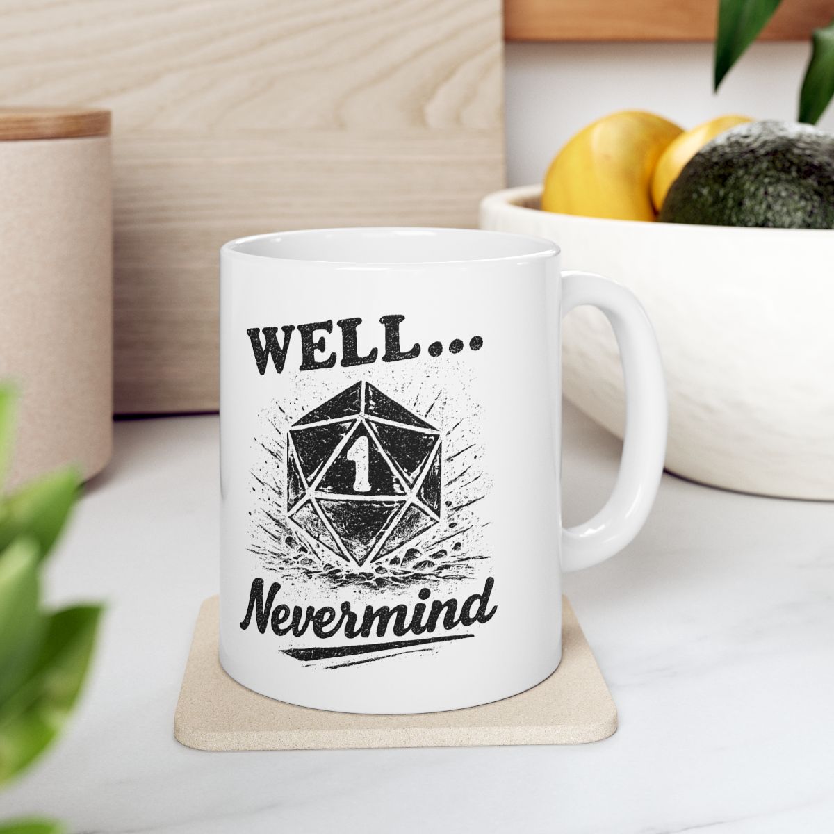 Well… Nevermind Mug context-4