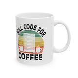 Will Code For Coffee Mug