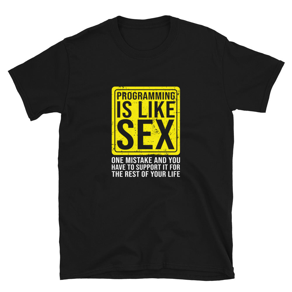 Programming Is Like Sex Geek Coding T Shirt Geek T Shirts Store