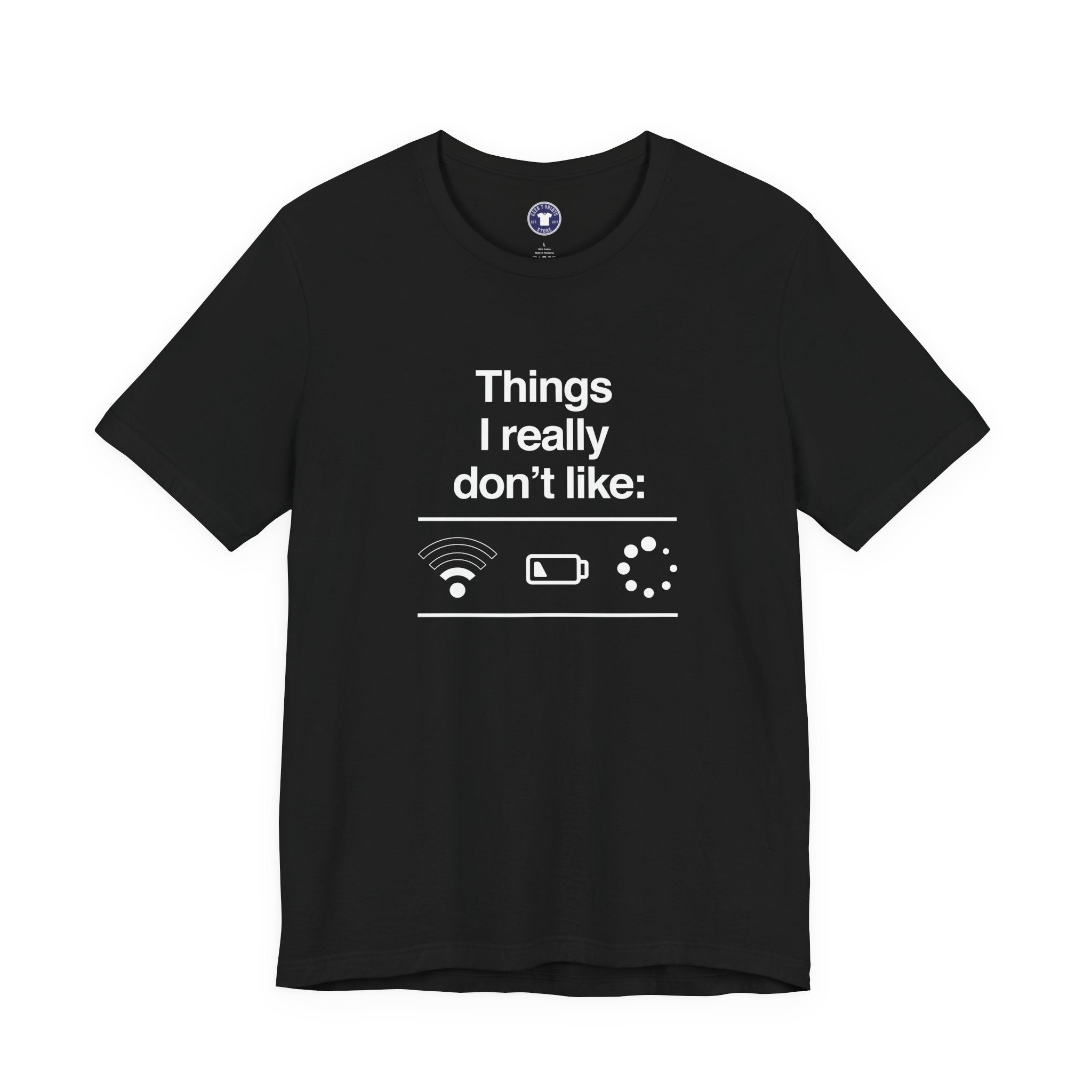 Things I Really Dont Like - It Shirt - Premium Unisex Crewneck T-Shirt