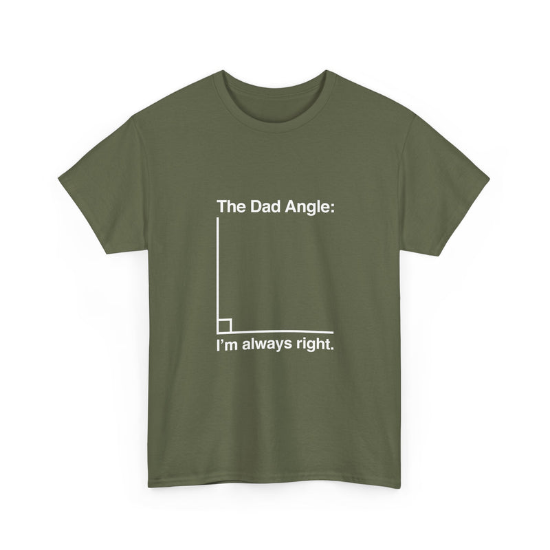 Dad Angle T-Shirt, Funny Math Joke Tee, Geek T-Shirt, Nerd Shirt, Dad Humor Gift, Pun Shirt, Father's Day Present, Casual Wear, Science Tee