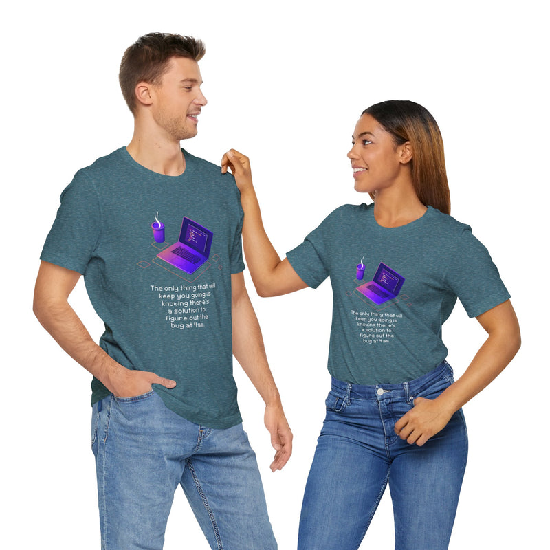 Figure Out The Bug At 4am - Premium Unisex Crewneck T-Shirt