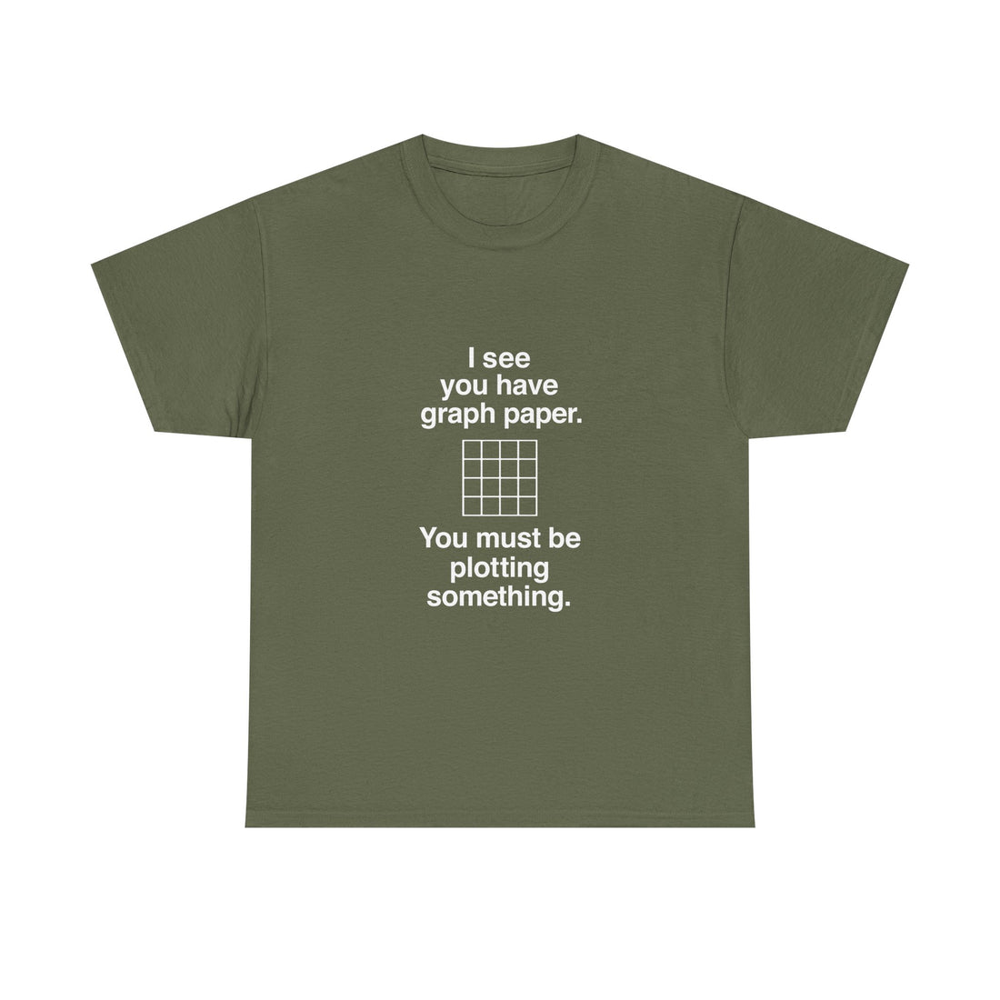 Funny Geek T-Shirt, Nerd Shirt, Math Humor Tee, Graph Paper Joke Shirt, Plotting Pun Top, Science Lover Gift, Programmer Humor Apparel