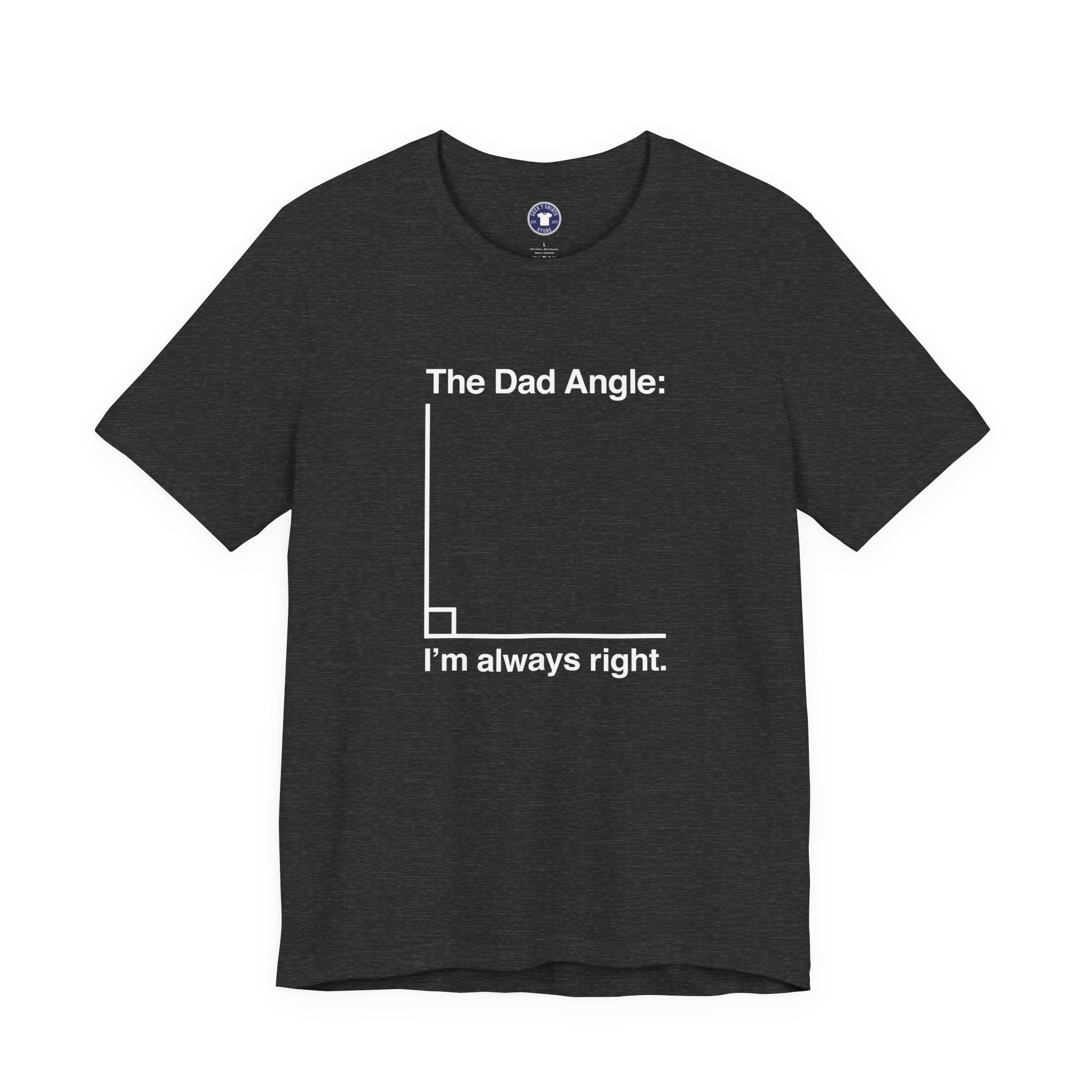The Dad Angle Math Shirt - Geeky Father's Day Shirt - Premium Unisex Crewneck T-Shirt