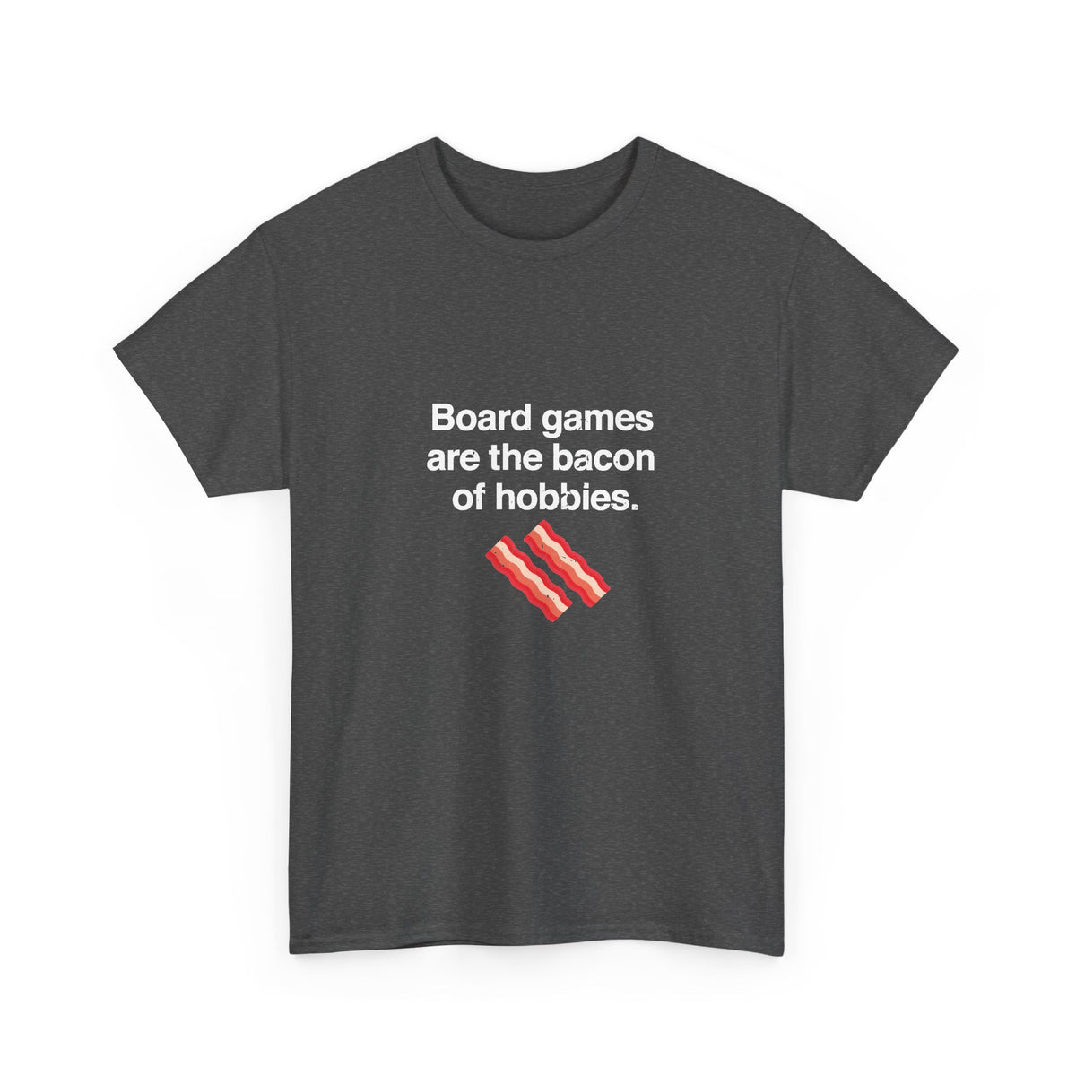The Bacon Of Hobbies