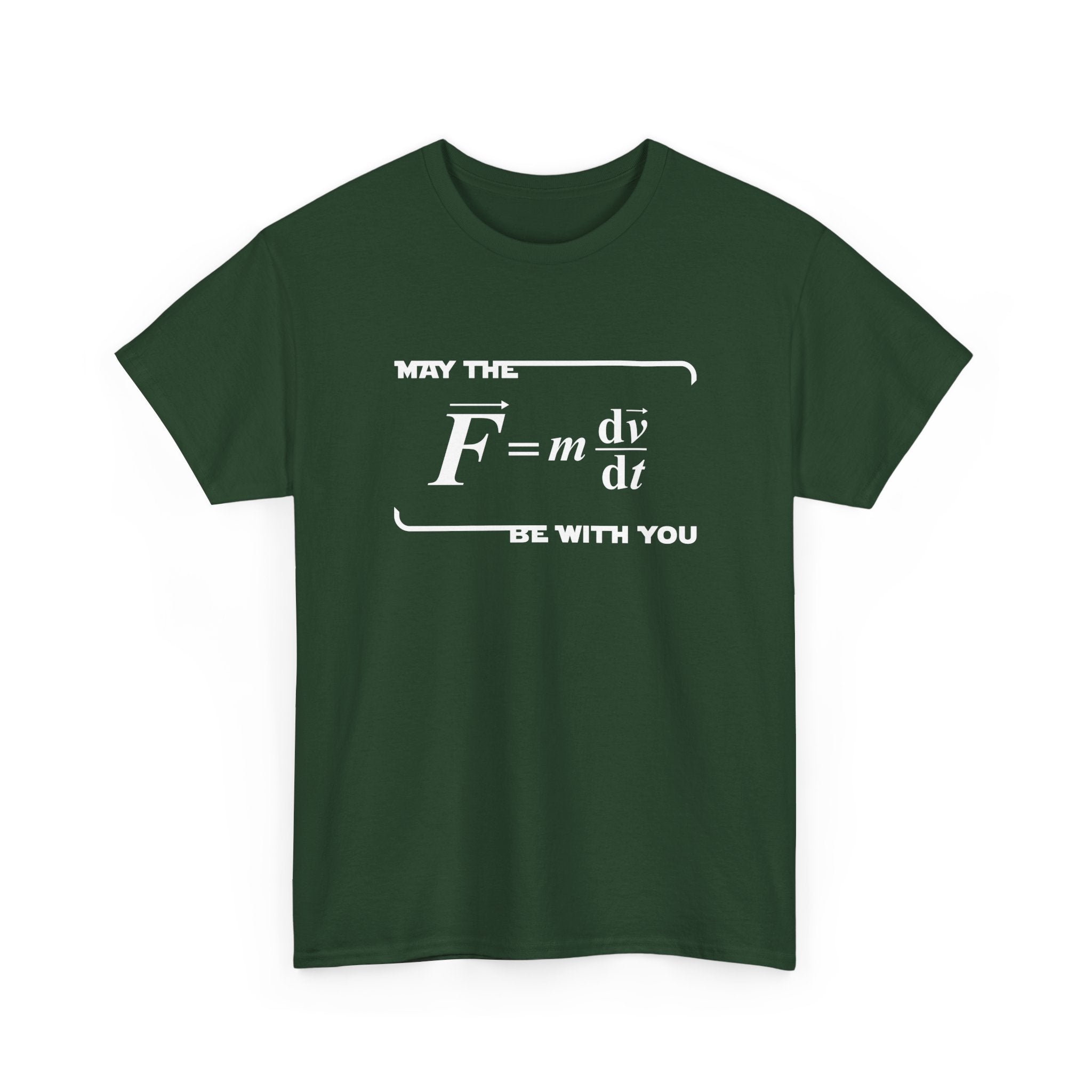 May The Force Be With You - Funny Physics Science Shirt - Regular Unisex Crewneck T-Shirt