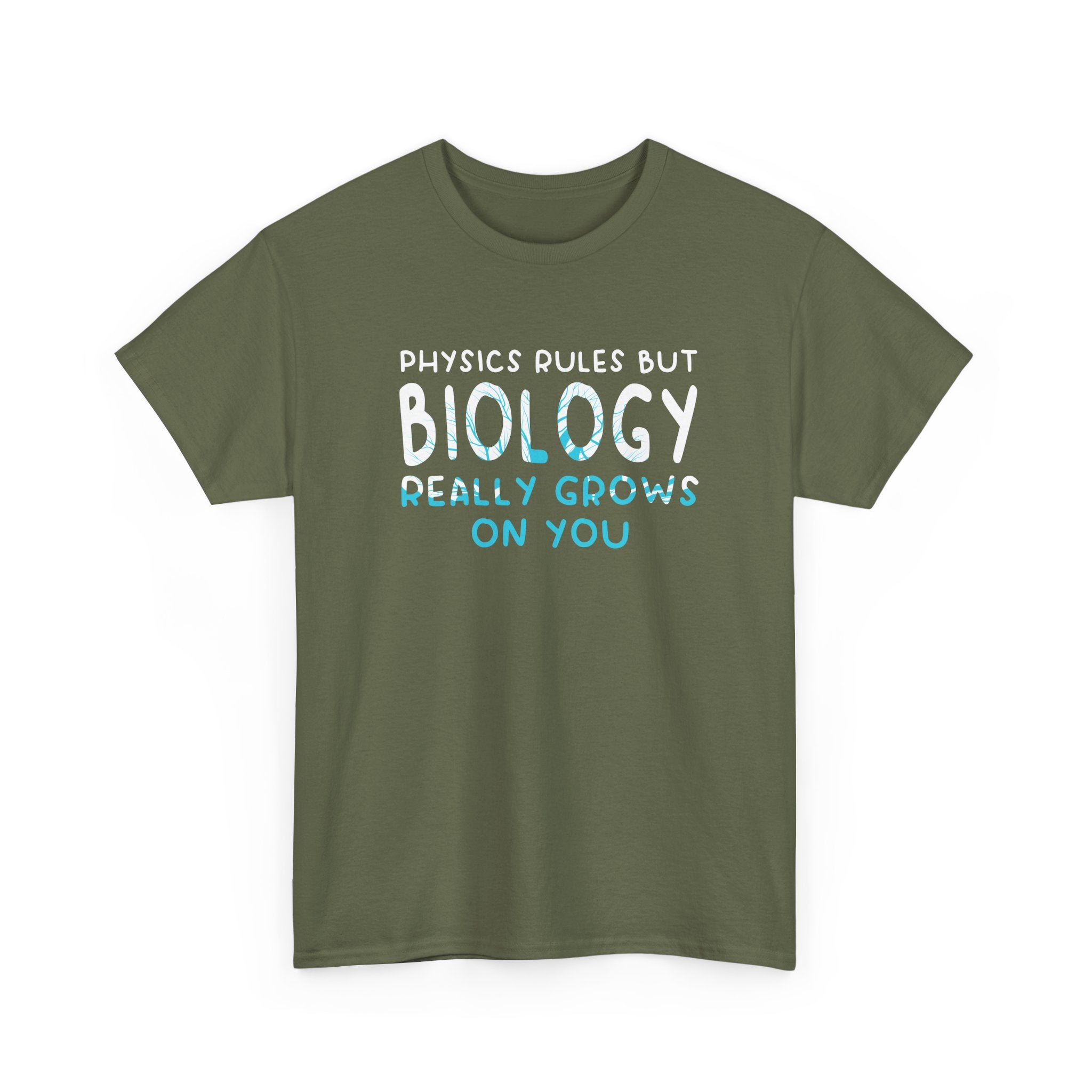 Physics Rules But Biology Really Grows On You - Science Biology - Regular Unisex Crewneck T-Shirt