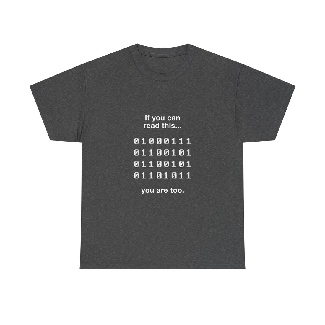 Geek T-Shirt, Nerd Shirt, Binary Code Tee, Programmer Gift, Coding Humor Shirt, Tech Enthusiast Apparel, Funny Computer Tee