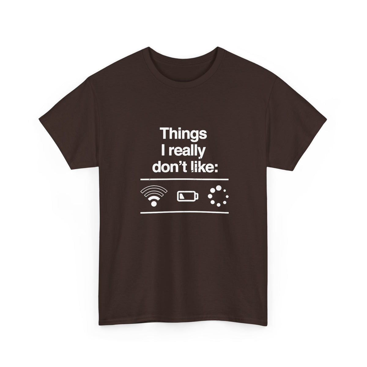 Things I Really Don't Like