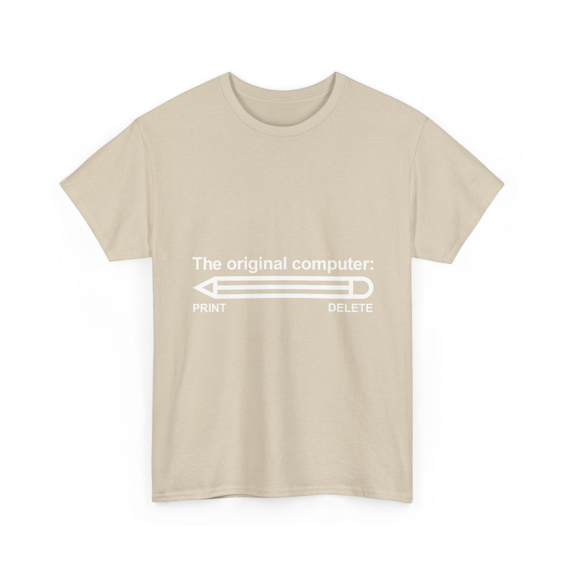 The Original Computer T-Shirt, Pencil Humor Tee, Funny Graphic Gift, Creative Writing Shirt, Retro Art Apparel, Stationery Lover Present, Ed