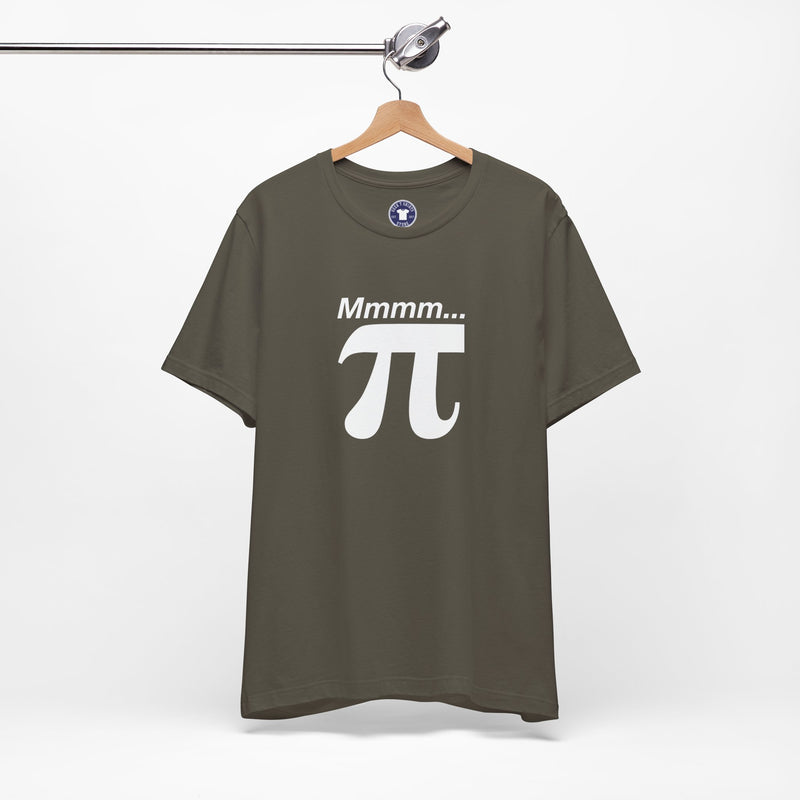 Mmmm Pi - Geek Math T-Shirt - Math Shirt - Geek Shirt - Premium Unisex Crewneck T-Shirt