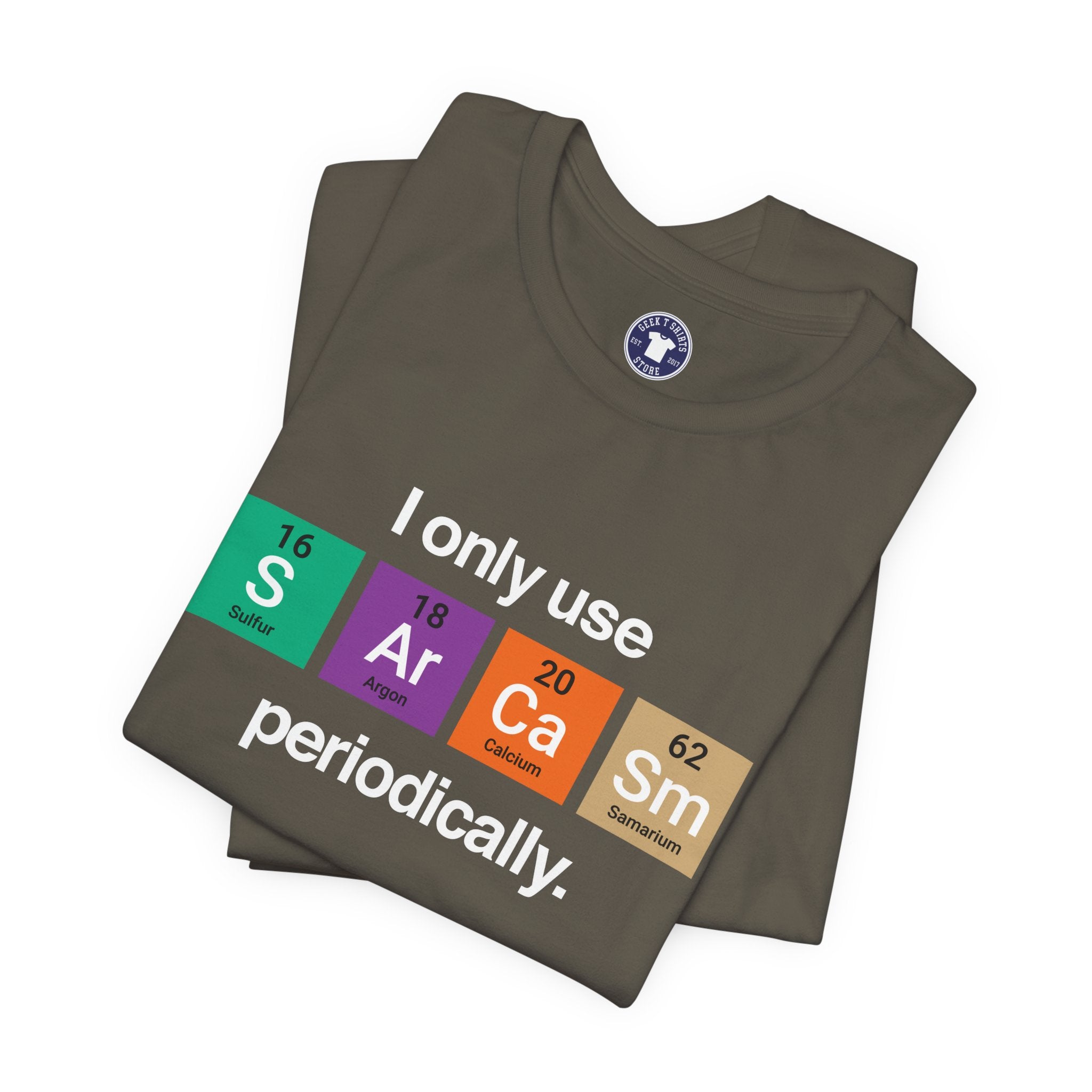 I Only Use Sarcasm Periodically - Premium Unisex Crewneck T-Shirt