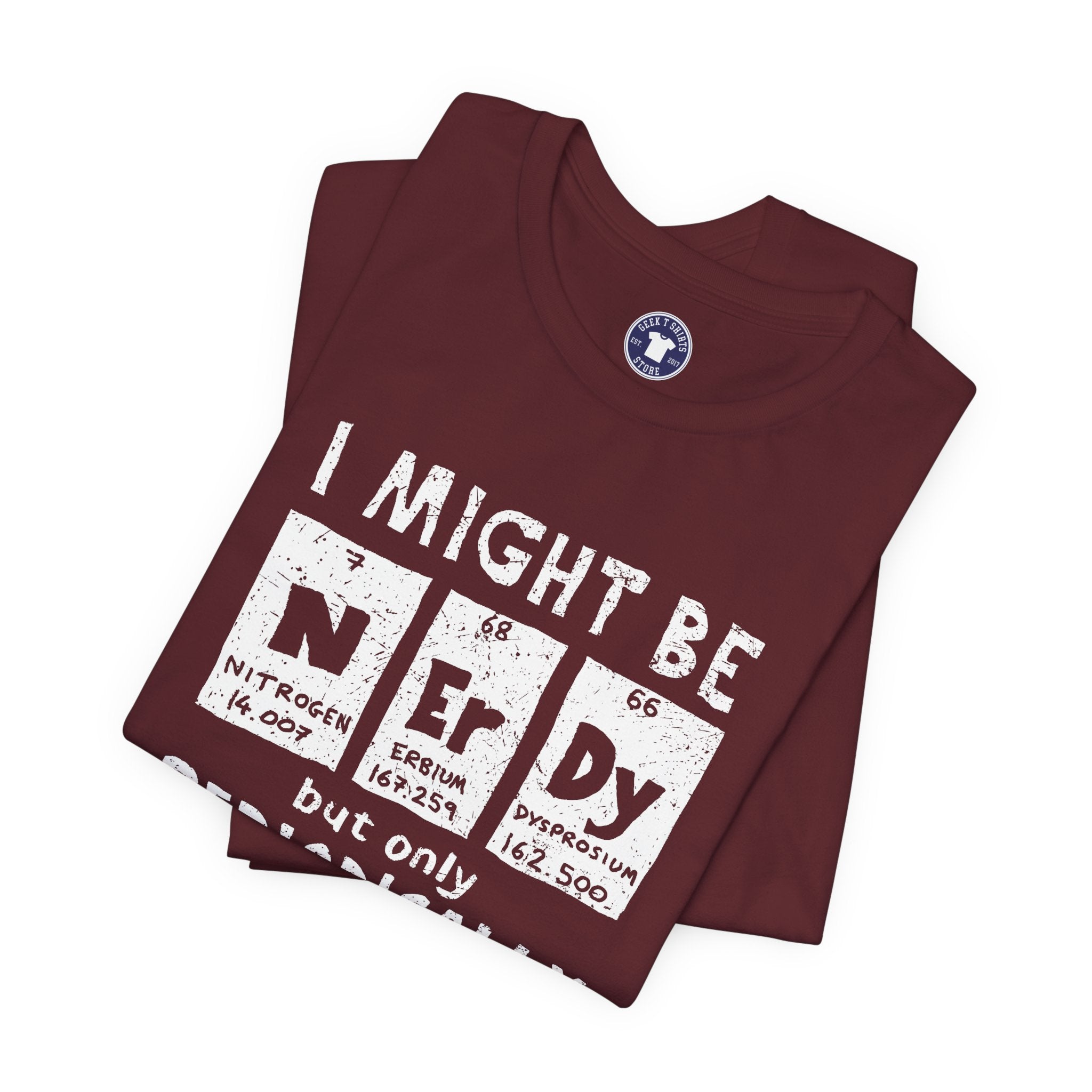 I Might Be Nerdy Periodically - Premium Unisex Crewneck T-Shirt