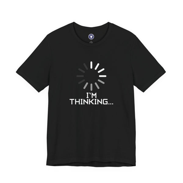 I'm Thinking Loading Wheel - Funny Coder Shirt - Premium Unisex Crewneck T-Shirt