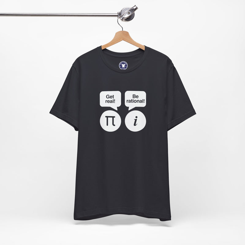 Get Real Be Rational - Premium Unisex Crewneck T-Shirt