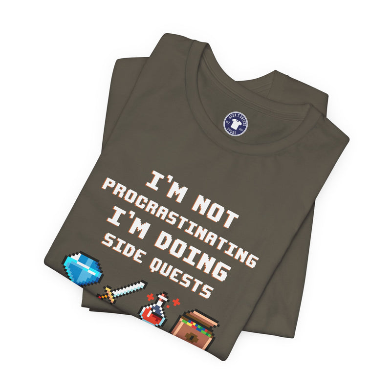 I'm Not Procrastinating I'm Doing Side Quests - Premium Unisex Crewneck T-Shirt