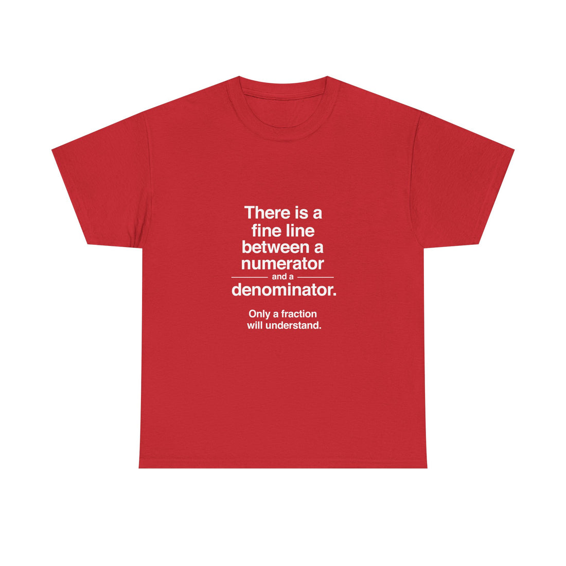 Funny Math T-Shirt, Geek T-Shirt, Nerd Shirt, Fraction Joke Tee, Math Humor Gift, Clever Math Shirt, Educational Humor Apparel