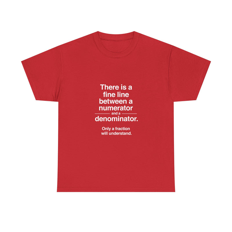 Funny Math T-Shirt, Geek T-Shirt, Nerd Shirt, Fraction Joke Tee, Math Humor Gift, Clever Math Shirt, Educational Humor Apparel