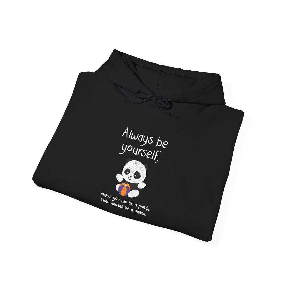 Always Be A Panda Hoodie