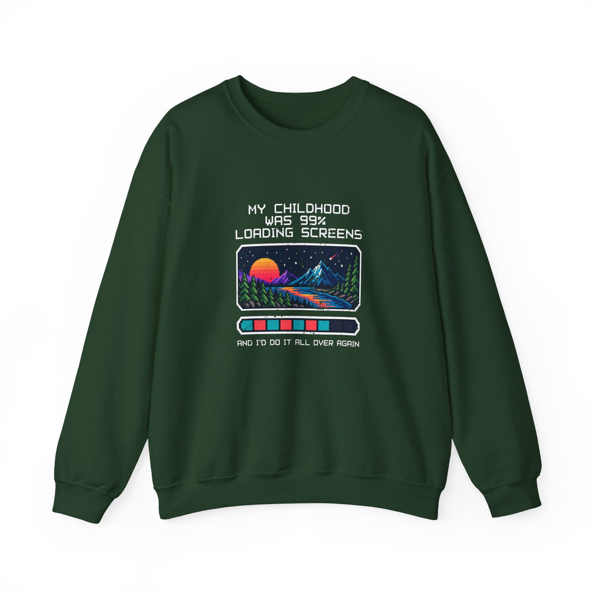 My Childhood Was 99% Loading Screens Sweatshirt