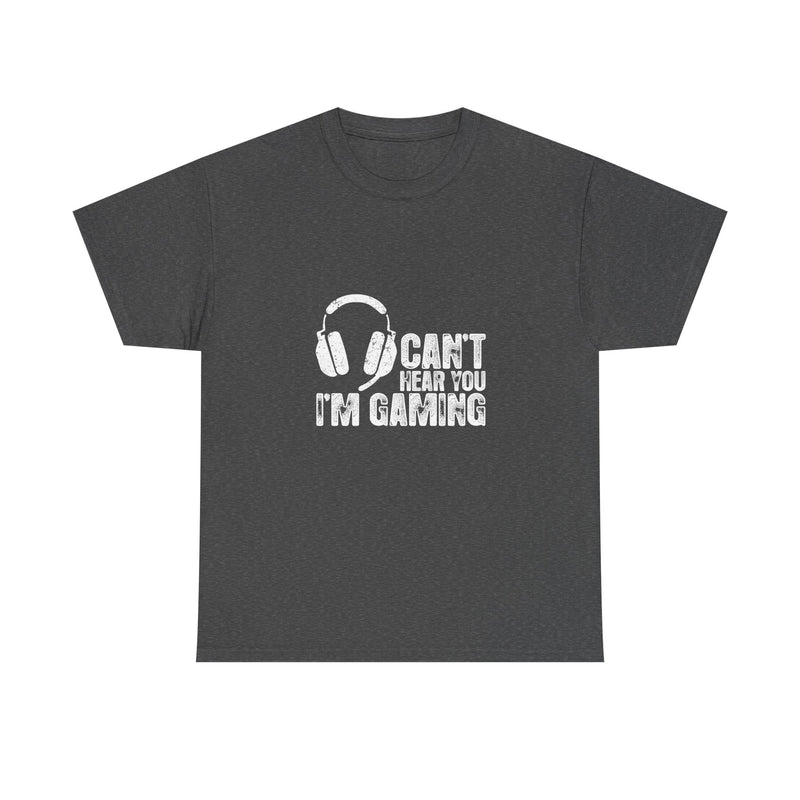 Can't Hear You I'm Gaming T-Shirt, Gamer Gift Tee, Video Game Shirt, Geek T-Shirt, Nerd Shirt, Casual Gamer Apparel, Gaming Headset Design