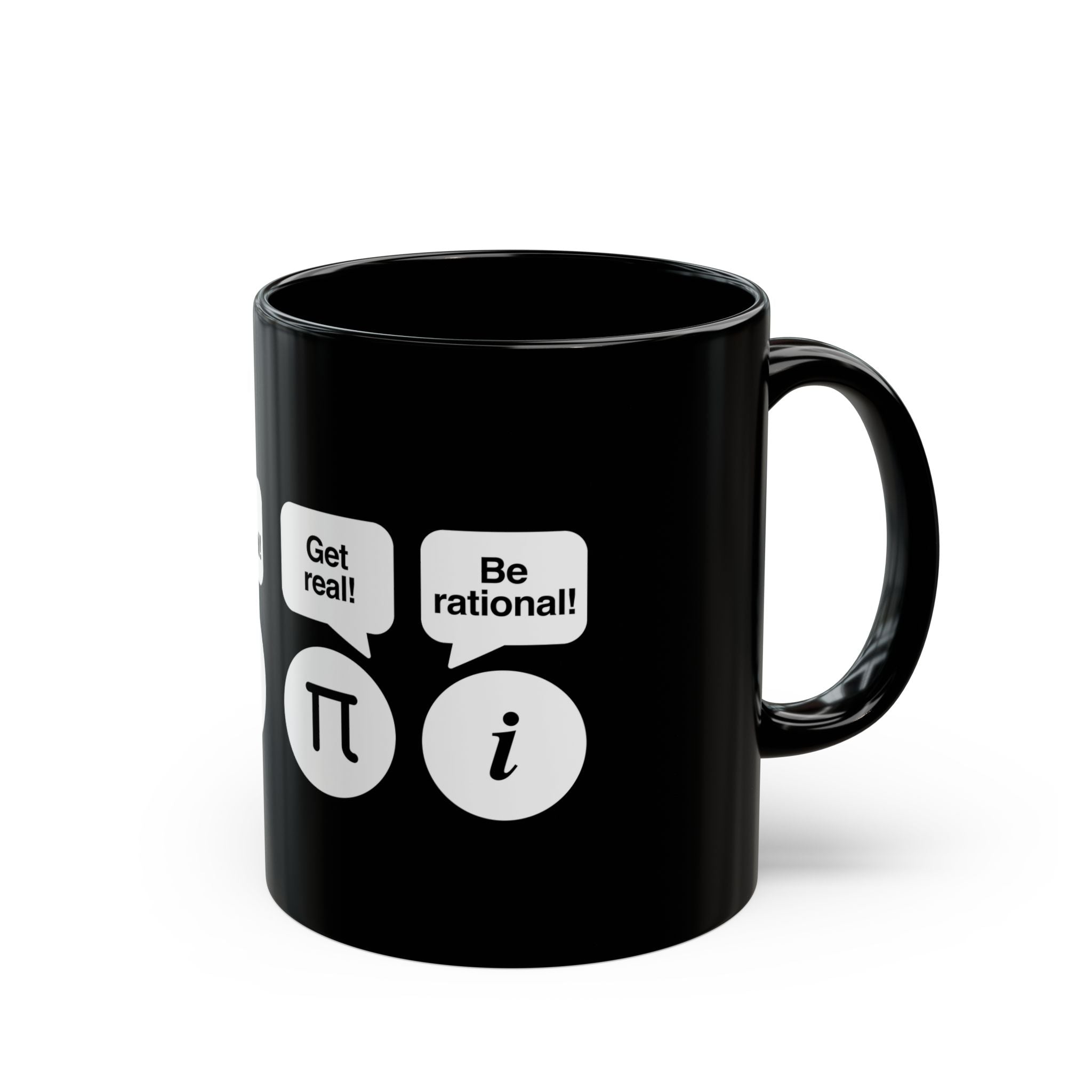 Get Real Be Rational - Black Glossy Mug