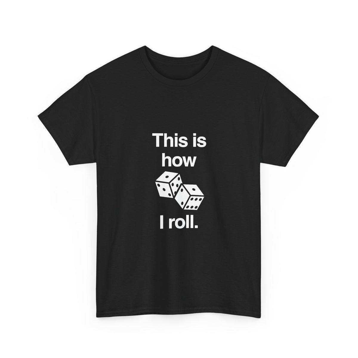 This Is How I Roll