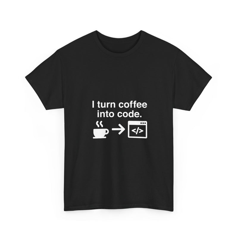 I Turn Coffee Into Code T-Shirt, Programmer Gift Tee, Coding Humor Shirt, Geek T-Shirt, Nerd Shirt, Developer Present, Coder Apparel