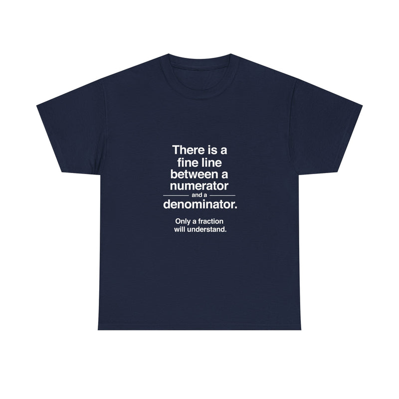 Funny Math T-Shirt, Geek T-Shirt, Nerd Shirt, Fraction Joke Tee, Math Humor Gift, Clever Math Shirt, Educational Humor Apparel