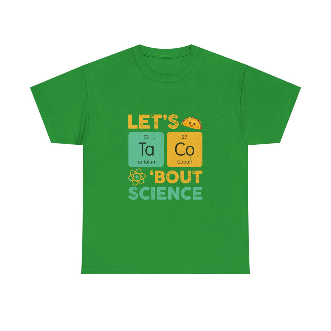 Let's Taco 'Bout Science T-Shirt, Funny Geek T-Shirt, Nerd Shirt, Science Humor Tee, Chemistry Gift, Taco Lover Present, STEM Shirt