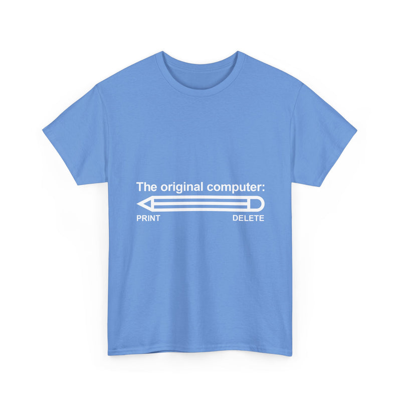 The Original Computer T-Shirt, Pencil Humor Tee, Funny Graphic Gift, Creative Writing Shirt, Retro Art Apparel, Stationery Lover Present, Ed