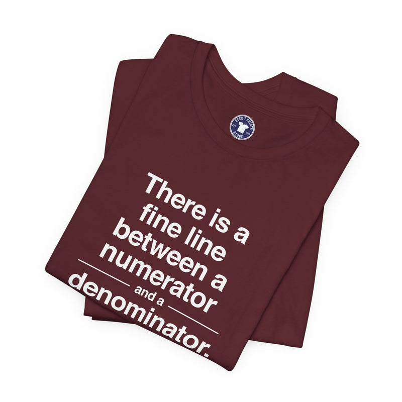 Funny Numerator Denominator Math Shirt - Premium Unisex Crewneck T-Shirt