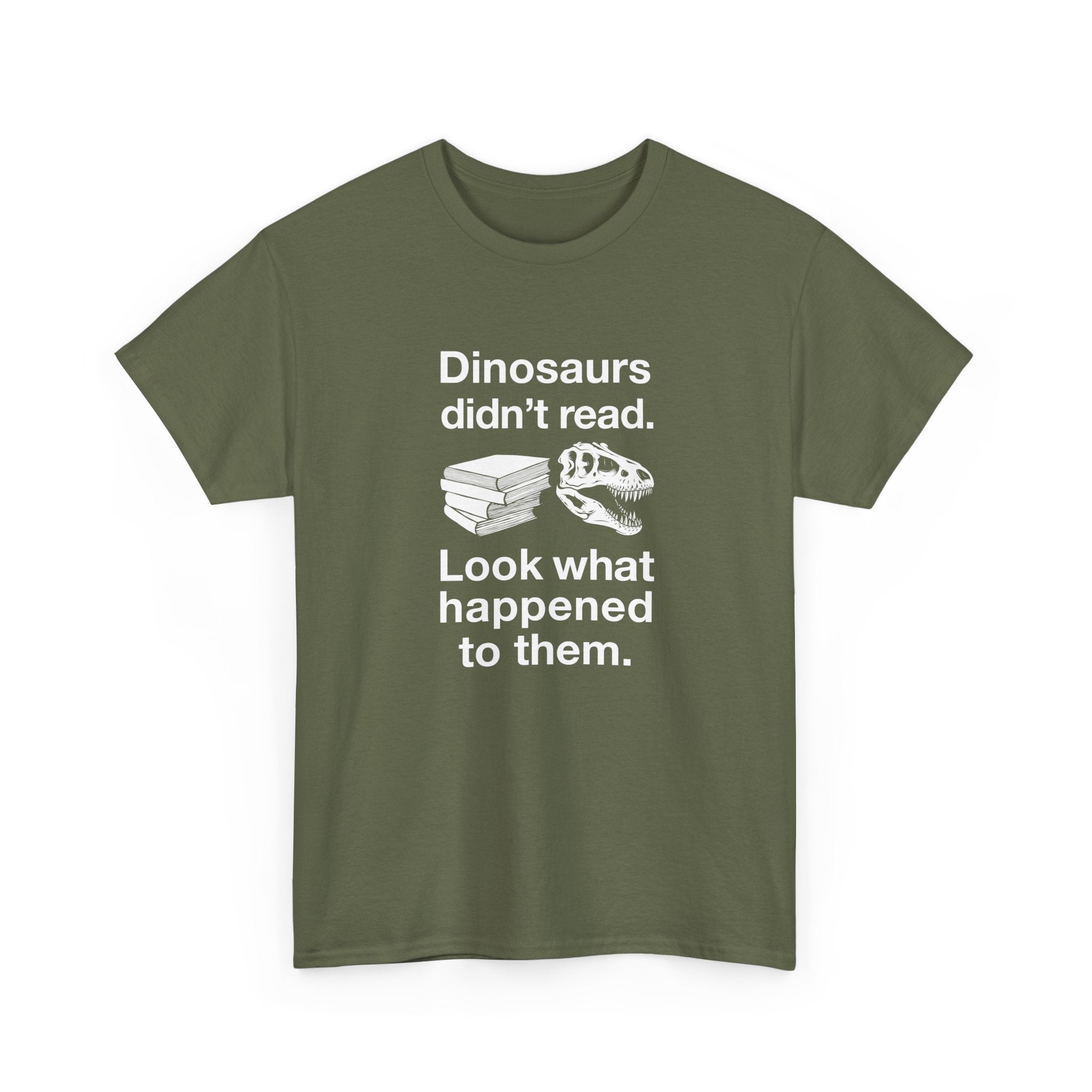 Dinosaurs Didn’t Read -  Unisex Crewneck T-Shirt