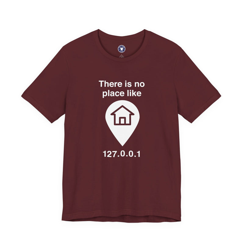 No Place Like Home - Premium Unisex Crewneck T-Shirt