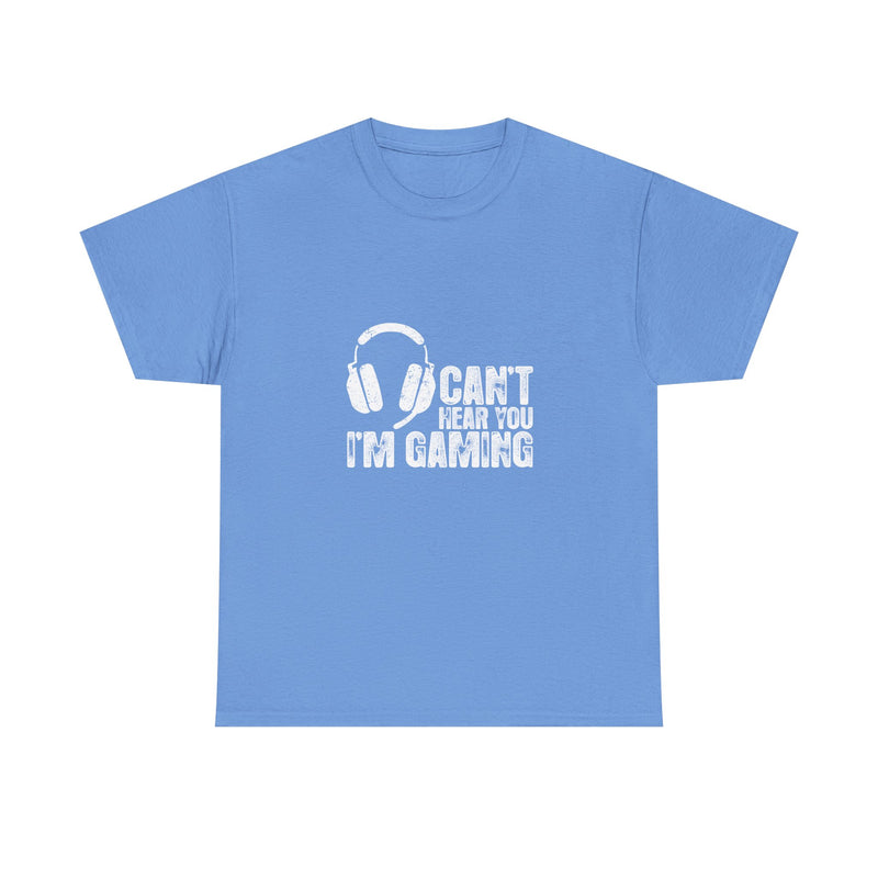 Can't Hear You I'm Gaming T-Shirt, Gamer Gift Tee, Video Game Shirt, Geek T-Shirt, Nerd Shirt, Casual Gamer Apparel, Gaming Headset Design