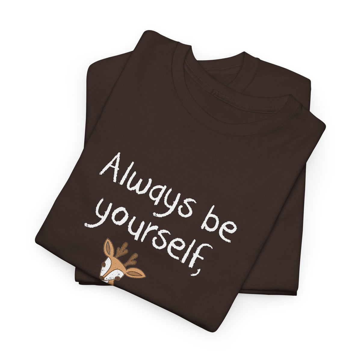 Always Be A Deer