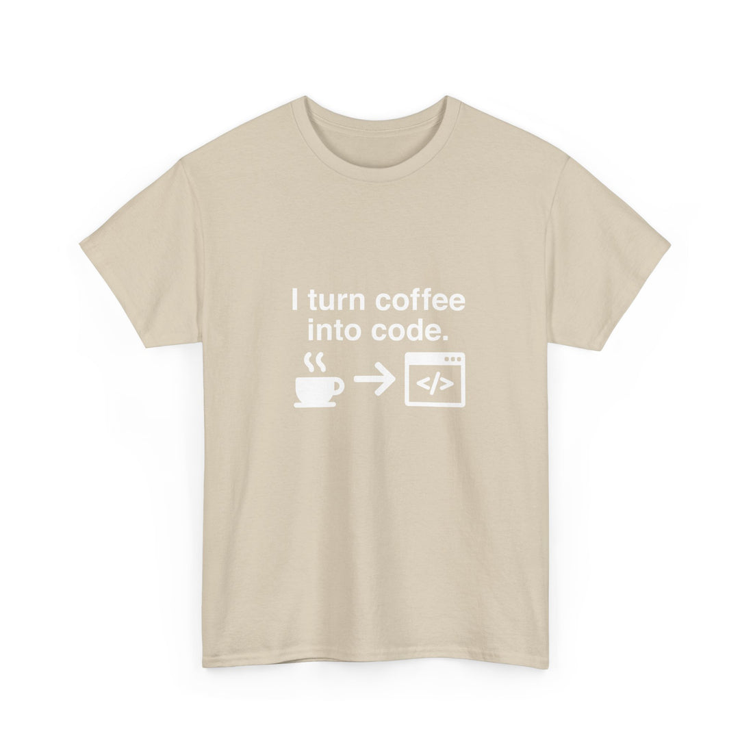 I Turn Coffee Into Code - Coder Shirt - Regular Unisex Crewneck T-Shirt