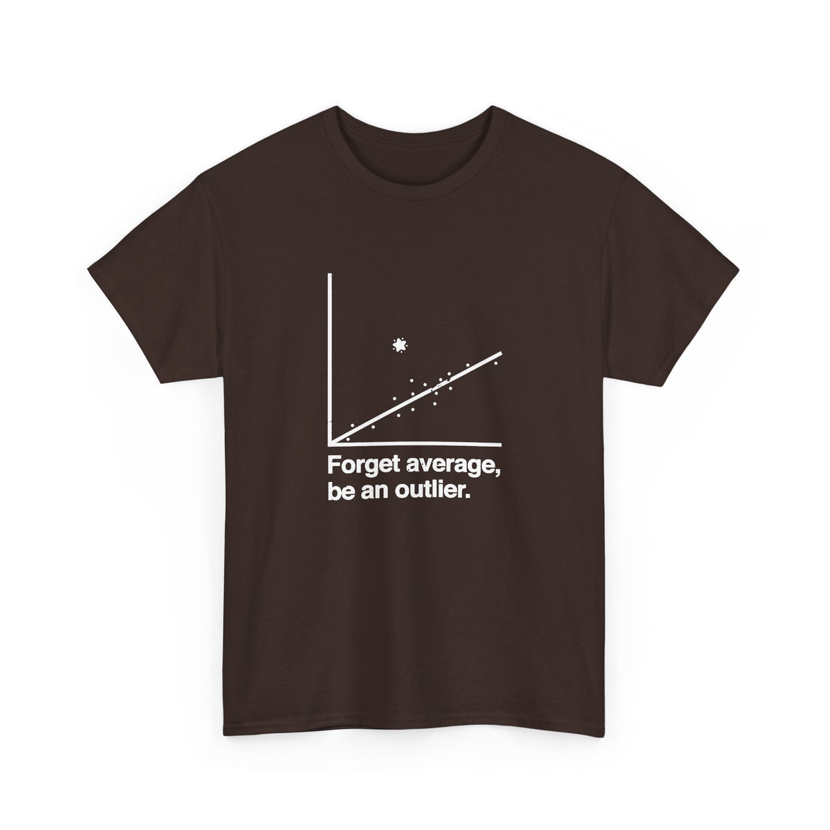Forget Average Be An Outlier