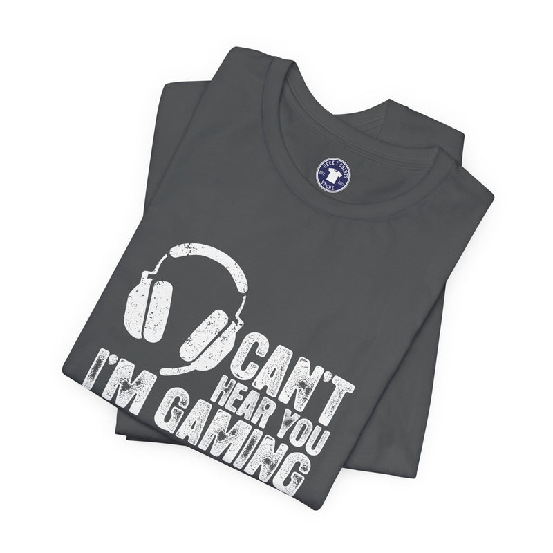 Can't Hear You I'm Gaming - Premium Unisex Crewneck T-Shirt