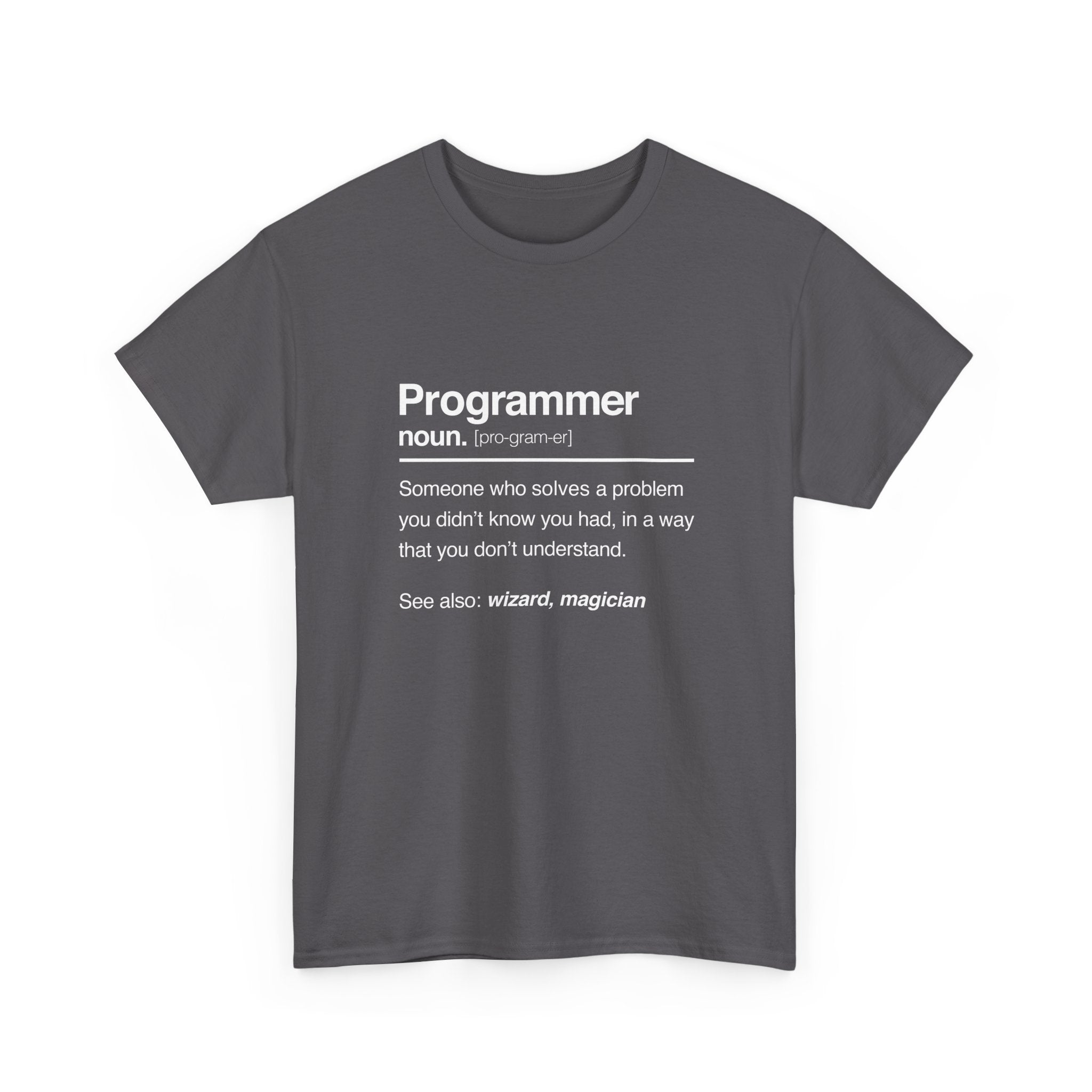 Programmer Noun Coding T-Shirt - Nerd Shirt - It Shirt - Regular Unisex Crewneck T-Shirt