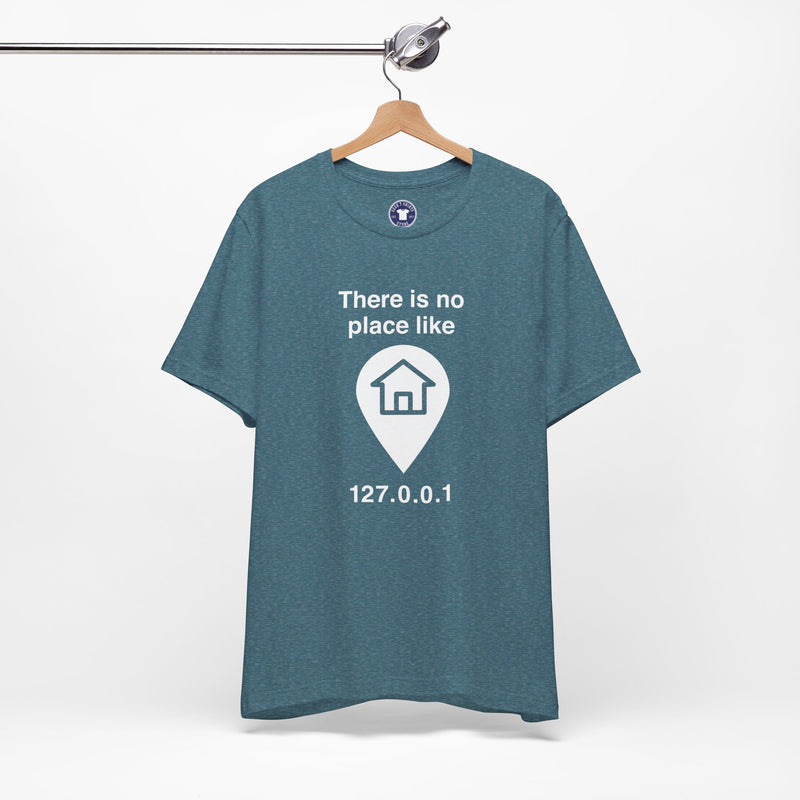 No Place Like Home - Premium Unisex Crewneck T-Shirt