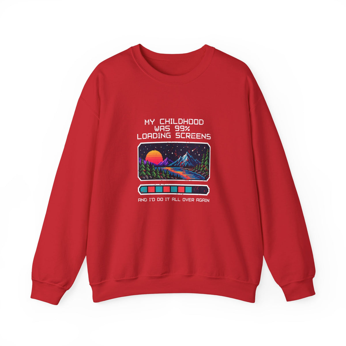 My Childhood Was 99% Loading Screens Sweatshirt
