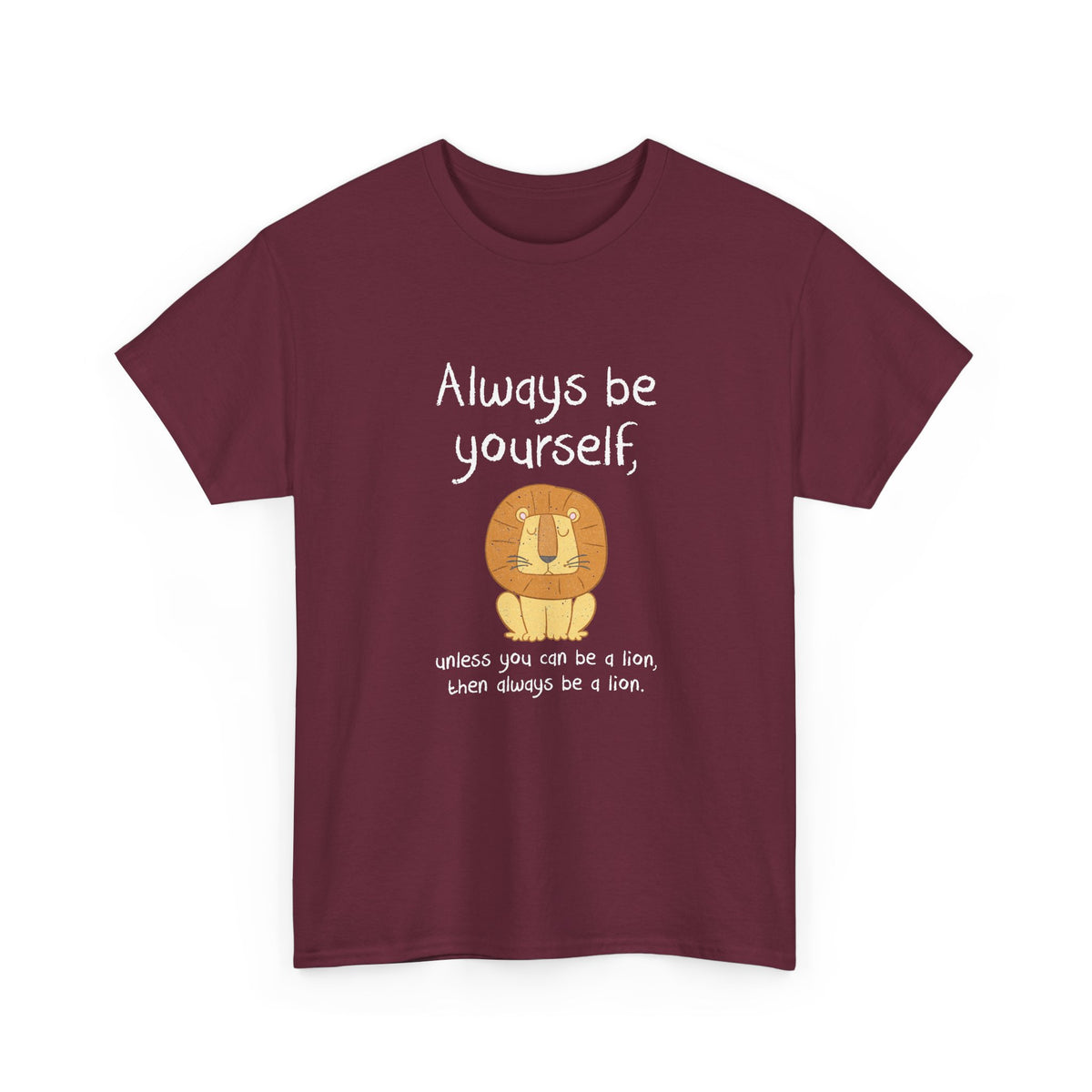 Always Be A Lion