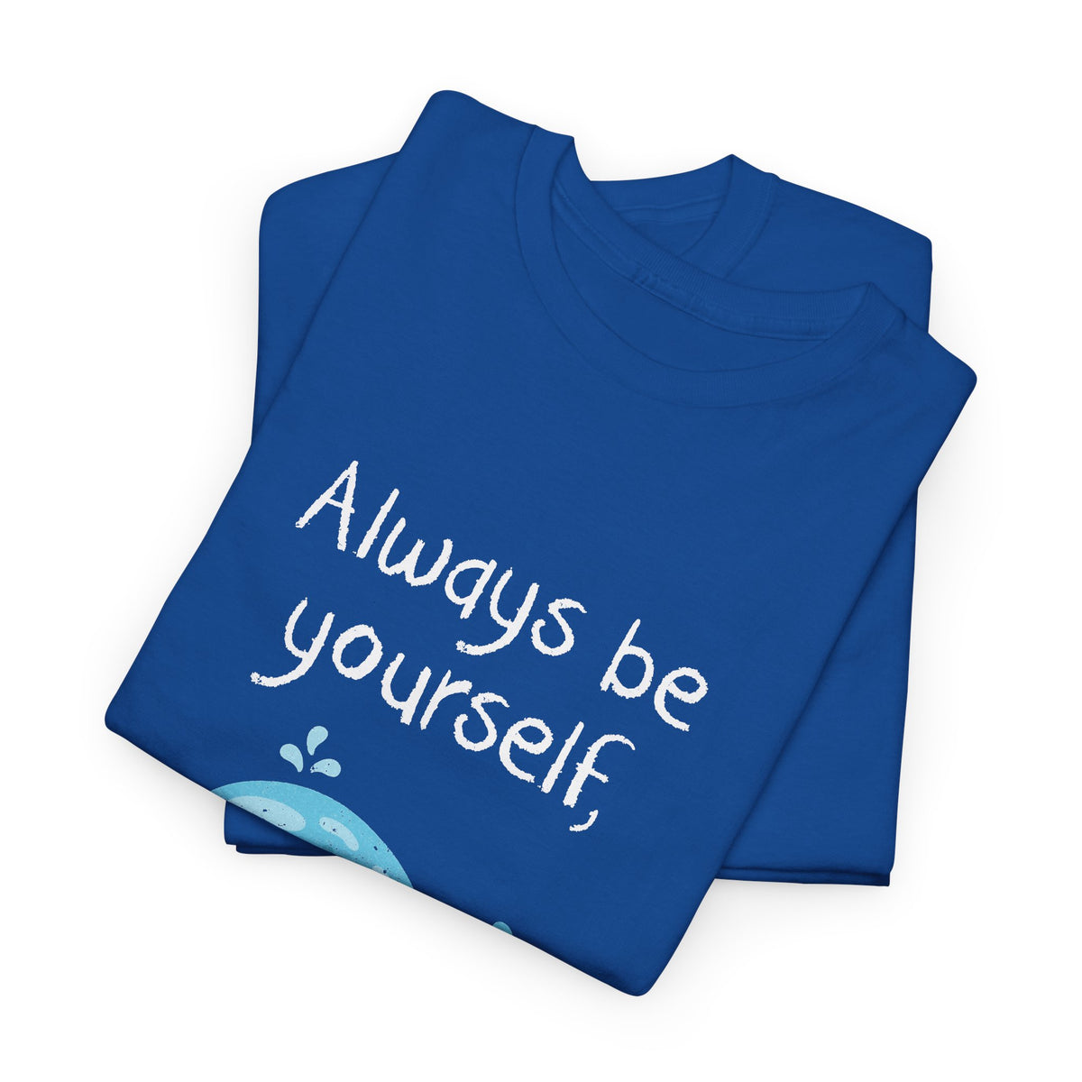 Always Be A Whale