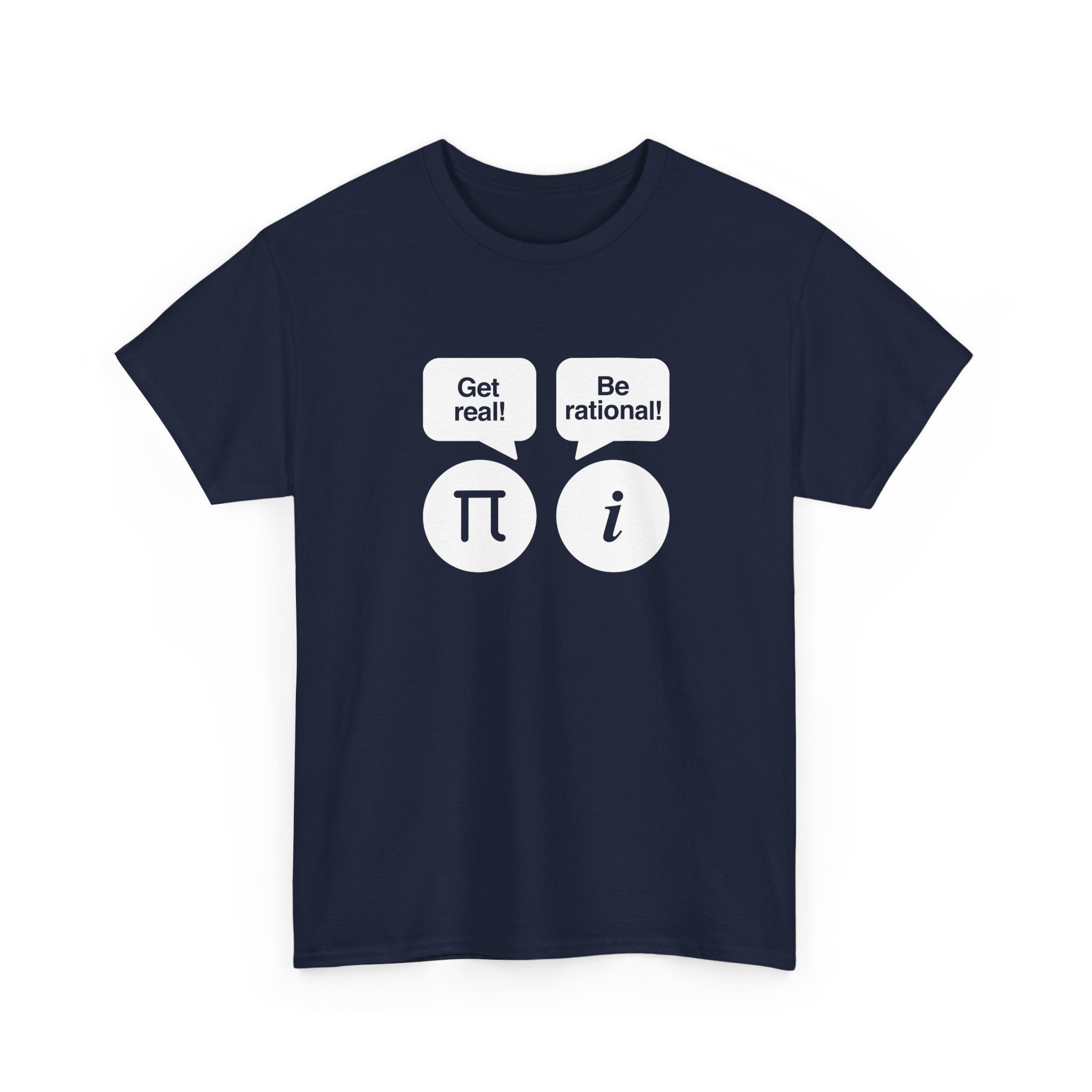 Get Real Be Rational -  Unisex Crewneck T-Shirt