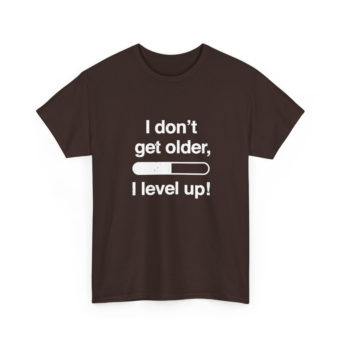 I Don't Get Older I Level Up