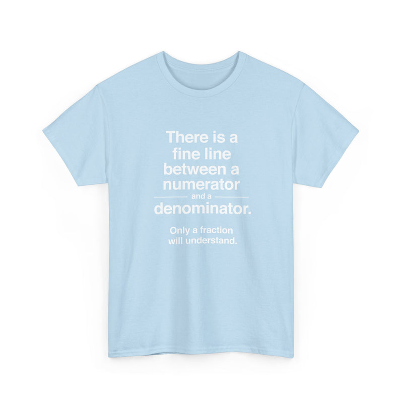 Funny Numerator Denominator Math Shirt - Regular Unisex Crewneck T-Shirt