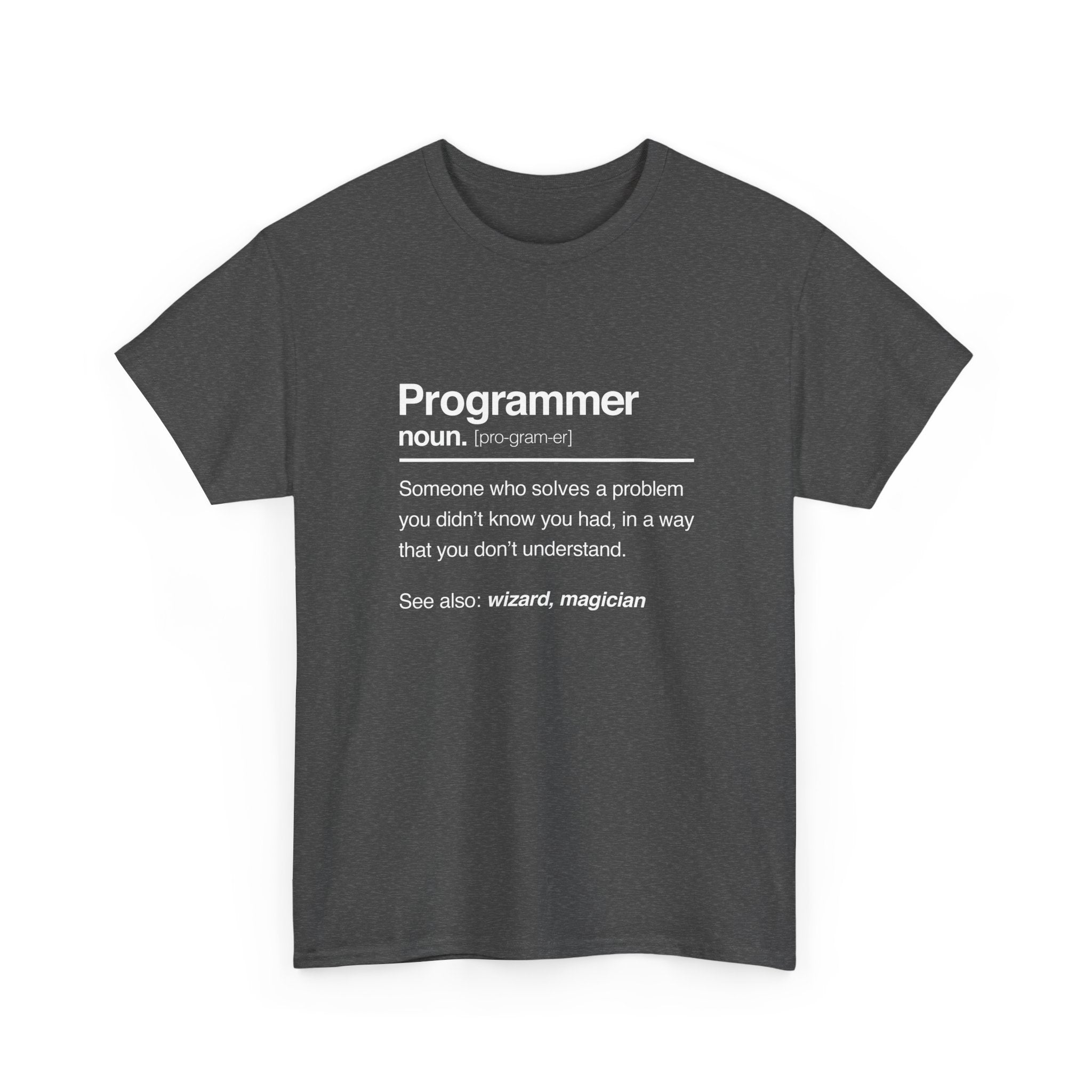 Programmer Noun Coding T-Shirt - Nerd Shirt - It Shirt - Regular Unisex Crewneck T-Shirt
