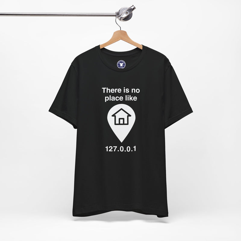 No Place Like Home - Premium Unisex Crewneck T-Shirt