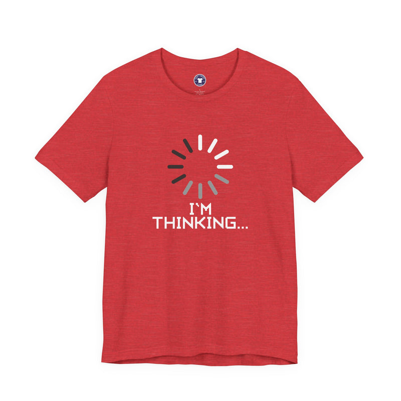 I'm Thinking Loading Wheel - Funny Coder Shirt - Premium Unisex Crewneck T-Shirt